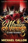 The Murder Queens 3 By Michael Gallon Cover Image