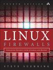 Linux Firewalls: Enhancing Security with Nftables and Beyond Cover Image