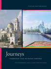 Journeys Through the Russian Empire: The Photographic Legacy of Sergey Prokudin-Gorsky By William Craft Brumfield Cover Image