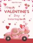 Heartfelt Hues: Happy Valentine's Day Coloring Book Cover Image