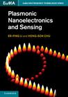 Plasmonic Nanoelectronics and Sensing (Euma High Frequency Technologies) By Er-Ping Li, Hong-Son Chu Cover Image