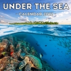 Under The Sea Calendar 2022: 16-Month Calendar, Cute Gift Idea For Underwater Lovers Men And Women Cover Image