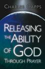 Releasing the Ability of God Through Prayer Cover Image