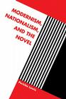 Modernism, Nationalism, and the Novel By Pericles Lewis Cover Image