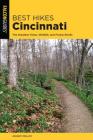 Best Hikes Cincinnati: The Greatest Views, Wildlife, and Forest Strolls By Johnny Molloy Cover Image