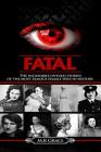 Fatal: The incredible untold stories of the most famous female spies in history Cover Image