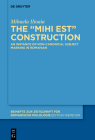 The Mihi Est Construction: An Instance of Non-Canonical Subject Marking in Romanian By Mihaela Ilioaia Cover Image