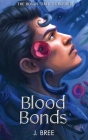 Blood Bonds By J. Bree Cover Image