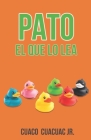 Pato el que lo lea By Jr. Cuacuac, Cuaco Cover Image