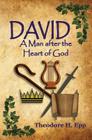 David: A Man After the Heart of God Cover Image