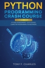 python programming crash course By Tony F. Charles Cover Image