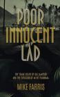 Poor Innocent Lad: The Tragic Death of Gill Jamieson and the Execution of Myles Fukunaga By Mike Farris Cover Image
