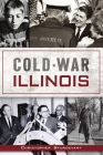 Cold War Illinois Cover Image