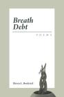 Breath Debt: Poems By Therese L. Broderick Cover Image