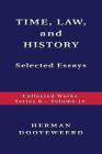 TIME, LAW, AND HISTORY - Selected Essays (Collected Works -Series B) Cover Image