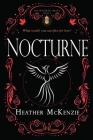 Nocturne (Nightmusic Trilogy #2) By Heather McKenzie Cover Image