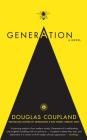 Generation A: A Novel By Douglas Coupland Cover Image