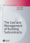 The Law and Management of Building Subcontracts Cover Image