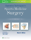 Operative Techniques in Sports Medicine Surgery By Dr. Mark D. Miller, M.D. Cover Image