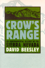 Crow's Range: An Environmental History Of The Sierra Nevada Cover Image