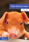 Piglet Nutrition Notes Volume 2 Cover Image