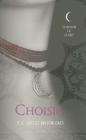 Choisie = Chosen (Maison de la Nuit #3) Cover Image