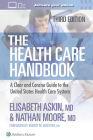 The Health Care Handbook: A Clear and Concise Guide to the United States Health Care System Cover Image