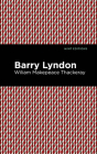 Barry Lyndon By William Makepeace Thackeray, Mint Editions (Contribution by) Cover Image