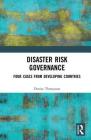 Disaster Risk Governance: Four Cases from Developing Countries Cover Image