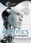 Robotics Developers (Cool Careers in Science) Cover Image