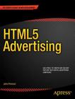 Html5 Advertising (Expert's Voice in Web Development) By John Percival Cover Image