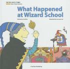 What Happened at Wizard School Cover Image