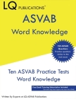 ASVAB Word Knowledge: 150 ASVAB Word Knowledge Questions - Free Email ASVAB Help - Updated Exam Questions Cover Image
