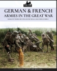 German & French Armies in the Great War: Soldati tedeschi e francesi nella grande guerra (Ww1&2 #4) By Luca Stefano Cristini, Joel Bellviure (Illustrator) Cover Image