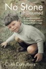 No Stone Left Unturned: A relentless pursuit of the truth to uncover biological parentage Cover Image