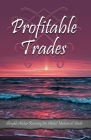 Profitable Trades By Abdullah Bin Ali Somali (Translator), Shaykh Abdur Razzaaq Bin Abdul Al Badr Cover Image