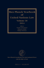 Max Planck Yearbook of United Nations Law, Volume 18 (2014) By Frauke Lachenmann (Editor), Tilmann J. Röder (Editor), Rüdiger Wolfrum (Editor) Cover Image