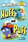 Huff and Puff (My First I Can Read) By Tish Rabe, Gill Guile (Illustrator) Cover Image