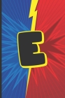 E: Superhero Monogram Initial Notebook for boys Letter E - 6