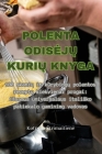 Polenta OdisejŲ KuriŲ Knyga Cover Image