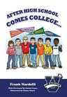 After High School Comes College Cover Image
