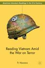 Reading Vietnam Amid the War on Terror (American Literature Readings in the 21st Century) By T. Hawkins Cover Image