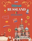 Utforsk Russland - Kulturell malebok - Kreativ design av russiske symboler: Ikoner fra russisk kultur blandet i en fantastisk malebok Cover Image