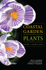 Coastal Garden Plants: Maine to Maryland Cover Image