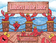 Lobsters on the Loose By Jennifer Ginn Cover Image