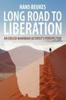 Long Road to Liberation: An Exiled Namibian Activist's Perspective By Hans Beukes Cover Image