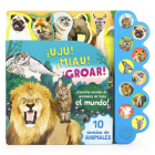 ¡Ujú! ¡Miau! ¡Groar! ¡Escucha Sonidos de Animales de Todo El Mundo! (Spanish Edition) By Bao Luu (Illustrator), Parragon Books (Editor) Cover Image