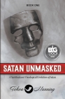 Satan Unmasked: A Spiritual and Theological Evolution of Satan By Tekoa Manning, Jo Zausch (Editor), Lynn Brunk (Narrated by) Cover Image