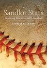 Sandlot Stats: Learning Statistics with Baseball By Stanley Rothman Cover Image