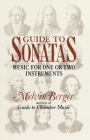 Guide to Sonatas: Music for One or Two Instruments By Melvin Berger (Editor) Cover Image